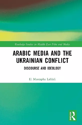 Arabic Media and the Ukrainian Conflict cover