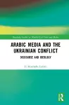 Arabic Media and the Ukrainian Conflict cover