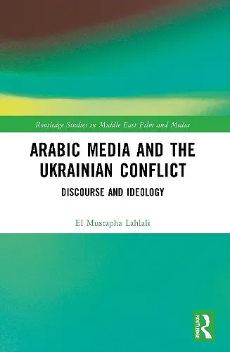 Arabic Media and the Ukrainian Conflict cover