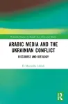 Arabic Media and the Ukrainian Conflict cover