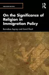 On the Significance of Religion in Immigration Policy cover