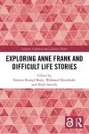 Exploring Anne Frank and Difficult Life Stories cover