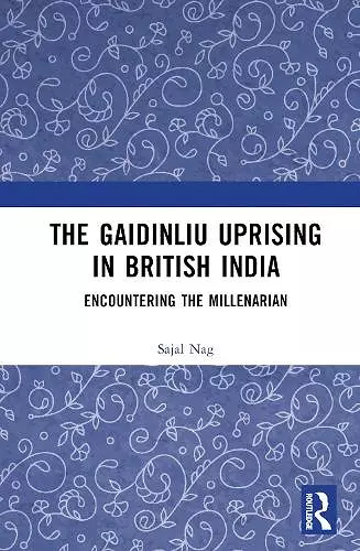 The Gaidinliu Uprising in British India cover