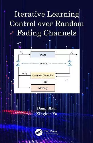 Iterative Learning Control over Random Fading Channels cover