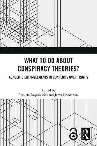 What To Do About Conspiracy Theories? cover