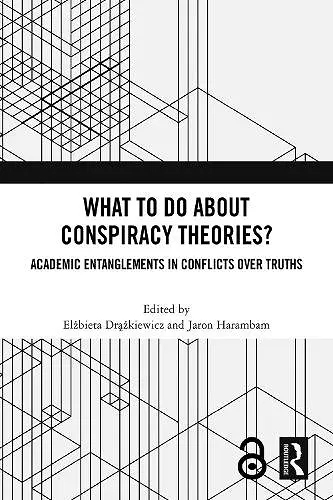 What To Do About Conspiracy Theories? cover