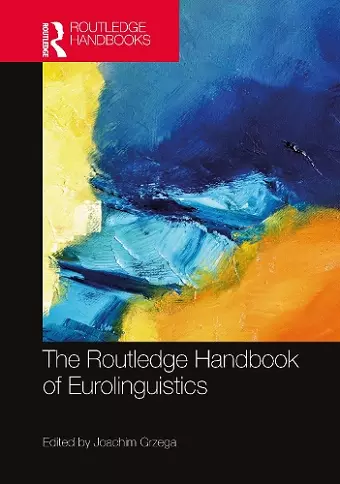 The Routledge Handbook of Eurolinguistics cover