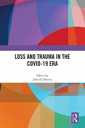 Loss and Trauma in the COVID-19 Era cover