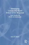 Developing Community-Based School Crisis Response cover