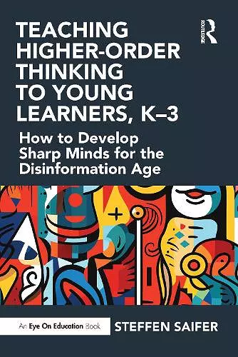 Teaching Higher-Order Thinking to Young Learners, K–3 cover
