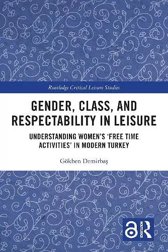 Gender, Class, and Respectability in Leisure cover