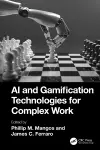 AI and Gamification Technologies for Complex Work cover