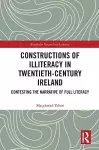 Constructions of Illiteracy in Twentieth-Century Ireland cover