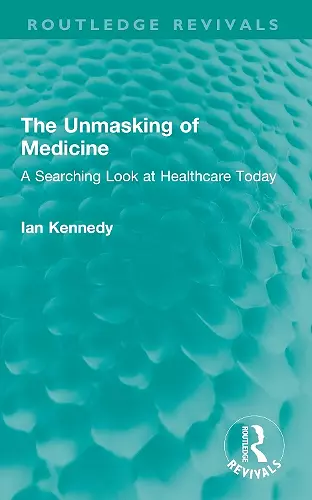 The Unmasking of Medicine cover
