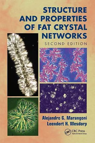 Structure and Properties of Fat Crystal Networks cover