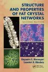 Structure and Properties of Fat Crystal Networks cover