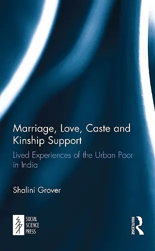 Marriage, Love, Caste and Kinship Support cover