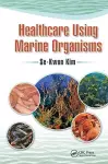 Healthcare Using Marine Organisms cover