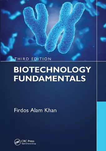 Biotechnology Fundamentals Third Edition cover