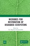 Microbes for Restoration of Degraded Ecosystems cover