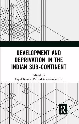 Development and Deprivation in the Indian Sub-continent cover