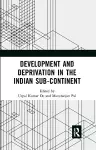 Development and Deprivation in the Indian Sub-continent cover