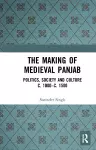 The Making of Medieval Panjab cover