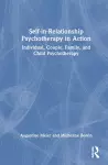 Self-in-Relationship Psychotherapy in Action cover