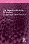 The Dynamics of Cultural Nationalism cover