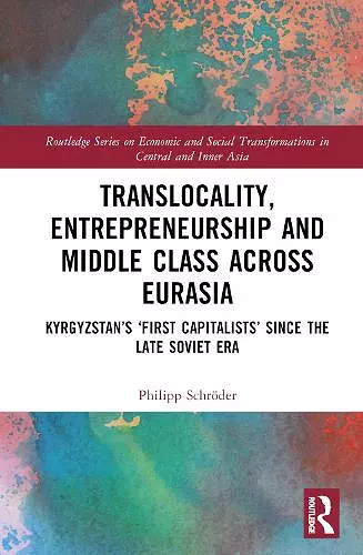 Translocality, Entrepreneurship and Middle Class Across Eurasia cover