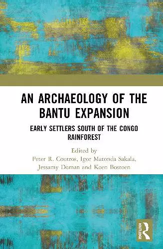 An Archaeology of the Bantu Expansion cover