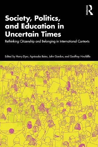 Society, Politics, and Education in Uncertain Times cover