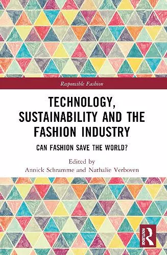 Technology, Sustainability and the Fashion Industry cover