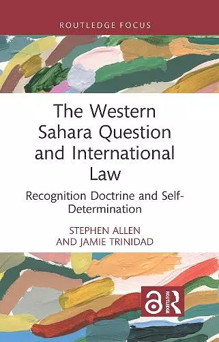 The Western Sahara Question and International Law cover