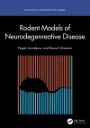 Rodent Models of Neurodegenerative Disease cover