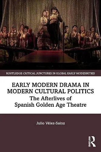 Early Modern Drama in Modern Cultural Politics cover