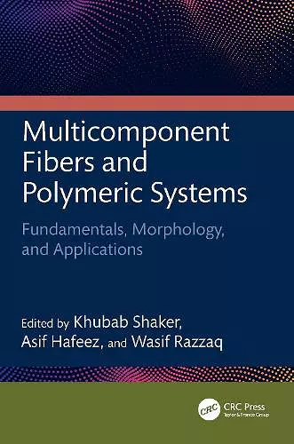 Multicomponent Fibers and Polymeric Systems cover