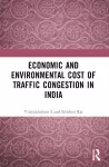 Economic and Environmental Cost of Traffic Congestion in India cover