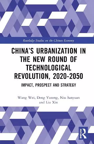 China’s Urbanization in the New Round of Technological Revolution, 2020-2050 cover