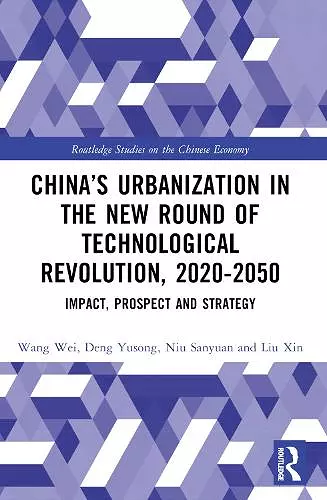 China’s Urbanization in the New Round of Technological Revolution, 2020-2050 cover