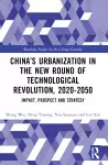 China’s Urbanization in the New Round of Technological Revolution, 2020-2050 cover