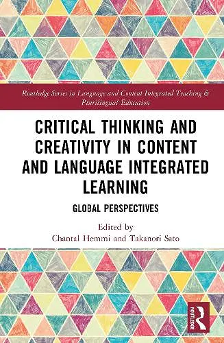 Critical Thinking and Creativity in Content and Language Integrated Learning cover