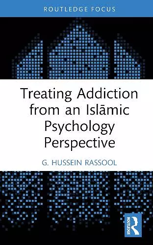 Treating Addiction from an Islāmic Psychology Perspective cover