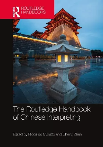 The Routledge Handbook of Chinese Interpreting cover