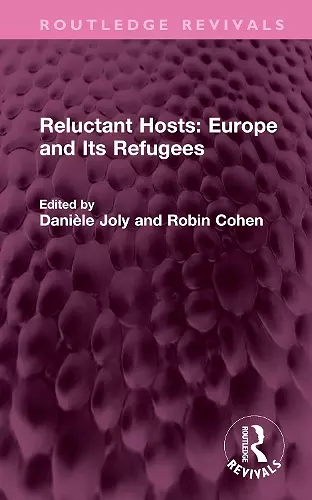 Reluctant Hosts: Europe and Its Refugees cover