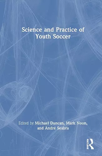 Science and Practice of Youth Soccer cover