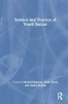 Science and Practice of Youth Soccer cover