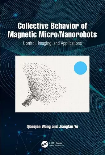 Collective Behavior of Magnetic Micro/Nanorobots cover