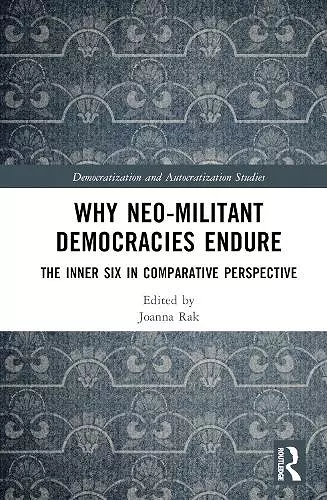 Why Neo-Militant Democracies Endure cover