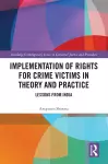 Implementation of Rights for Crime Victims in Theory and Practice cover